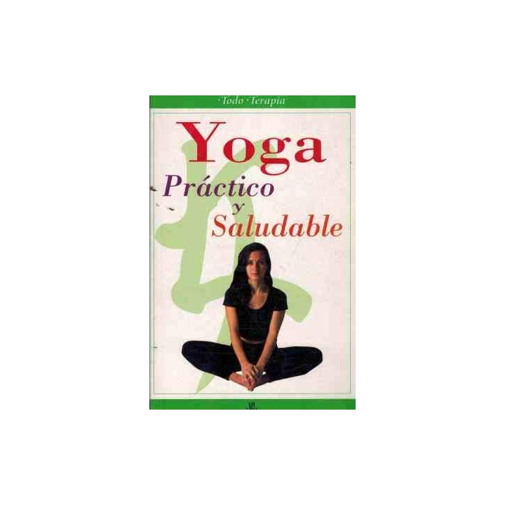 Yoga: Practico Y Saludable